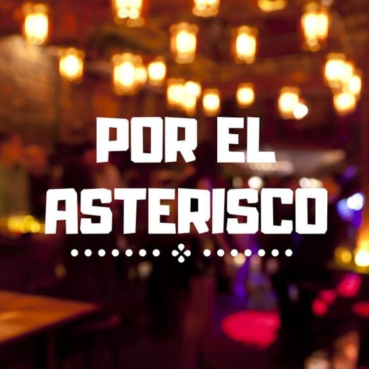 Por el Asterisco