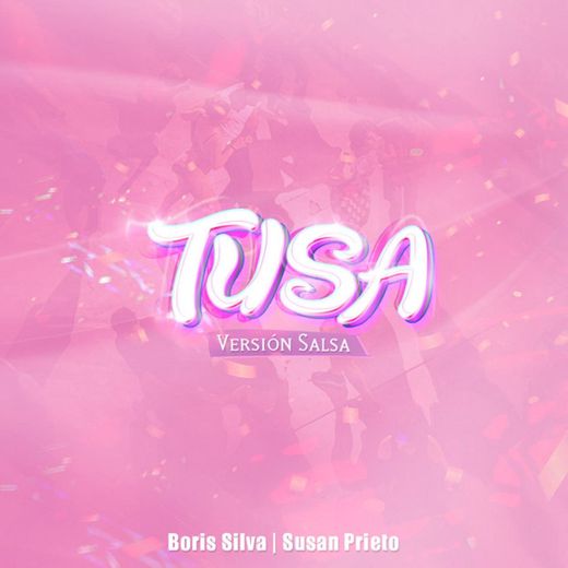 Tusa (Versión Salsa)