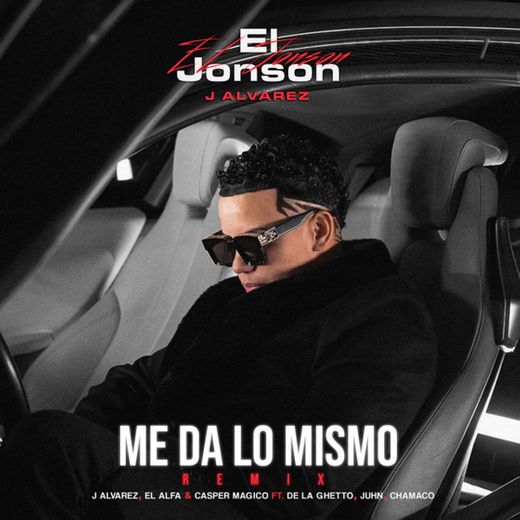 Me Da Lo Mismo - Remix

