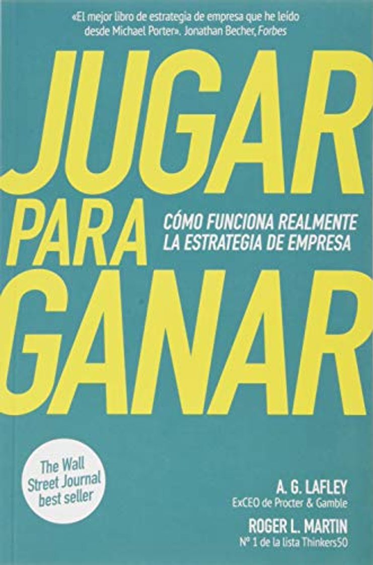 Books Jugar para ganar: Cómo funciona realmente la estrategia de empresa