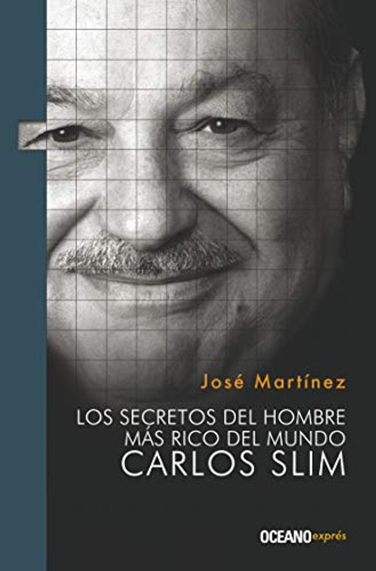 Book Los Secretos del Hombre Más Rico del Mundo: Carlos Slim