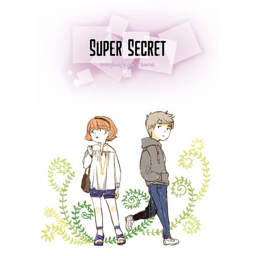 •Super Secret•