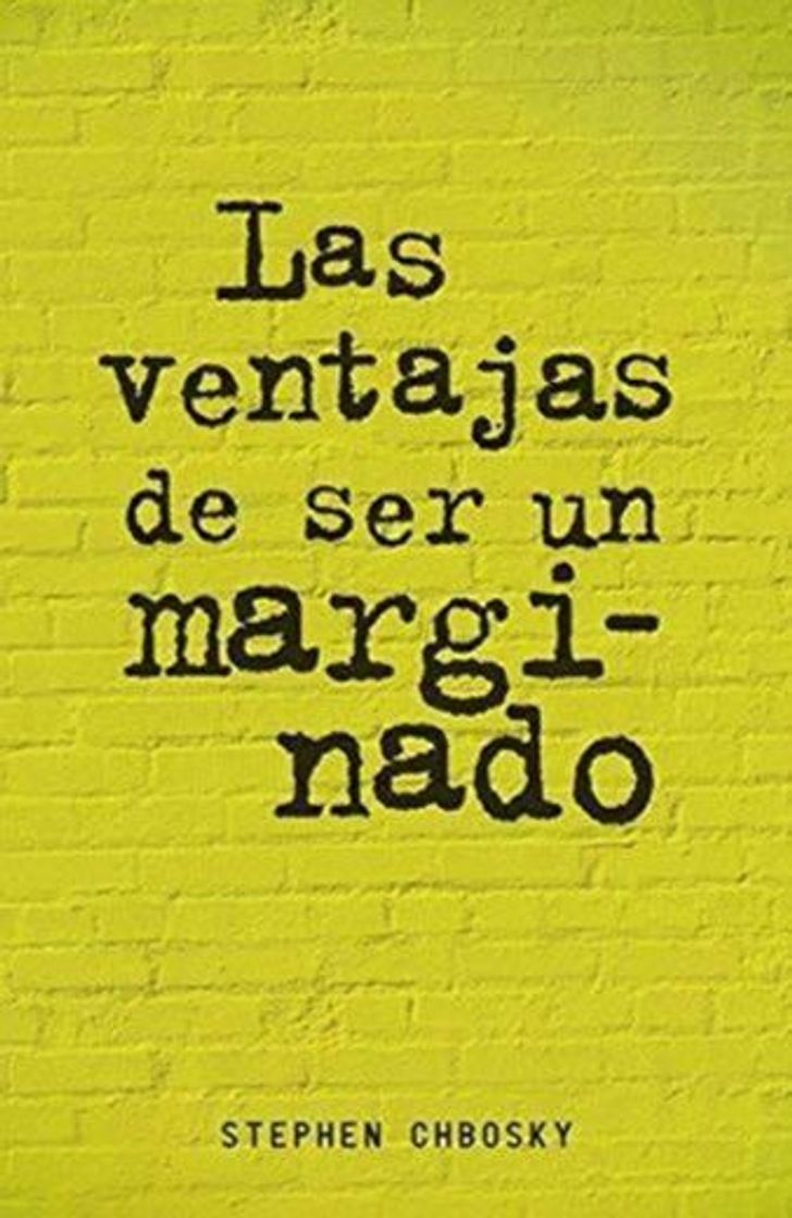 Book Las ventajas de ser un marginado by Stephen Chbosky(2012-10-01)