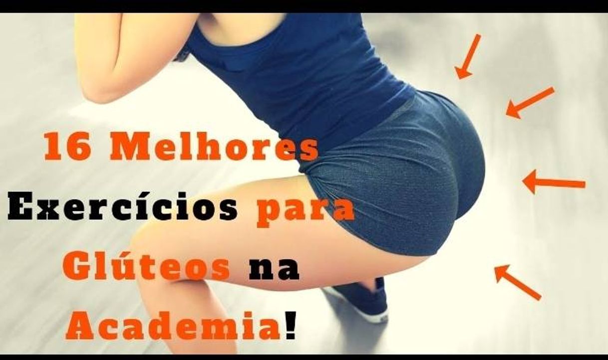 16 Melhores exercícios para Glúteos na Academia!