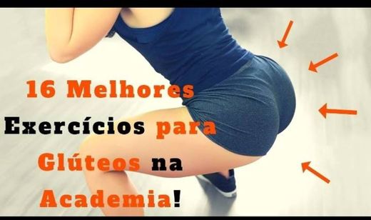 16 Melhores exercícios para Glúteos na Academia!