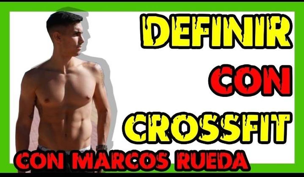 Fashion Dieta para BAJAR DE PESO con CROSSFIT ⚡ Con MARCOS RUEDA