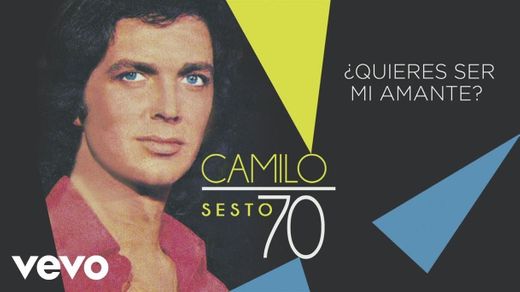 Camilo Sesto - ¿Quieres Ser Mi Amante? (Audio) - YouTube