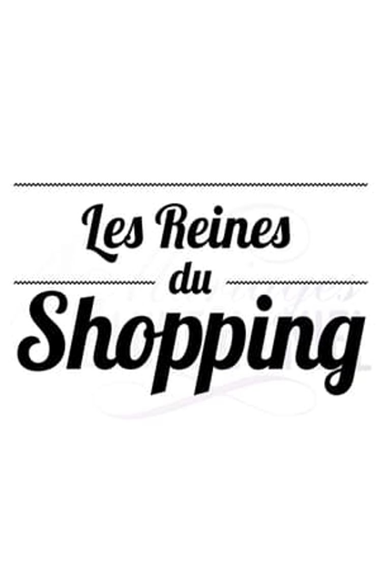 Serie Les Reines du Shopping