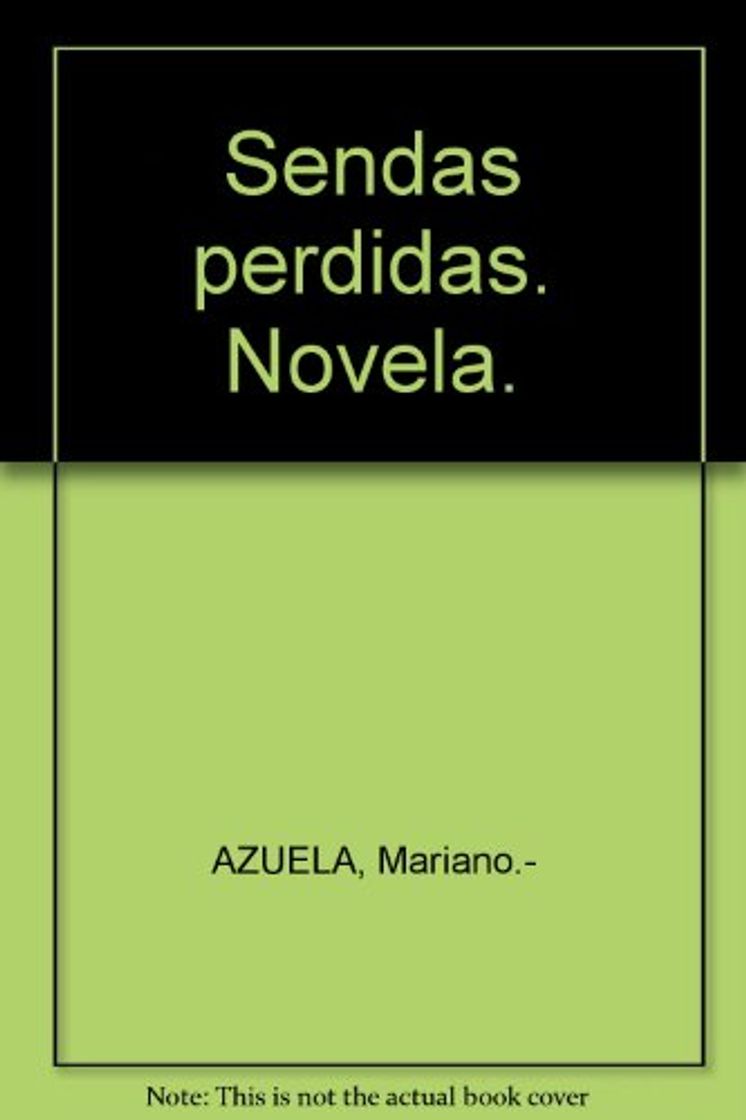 Libro Sendas perdidas