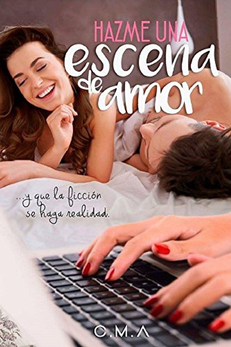 Libros Hazme una escena de amor