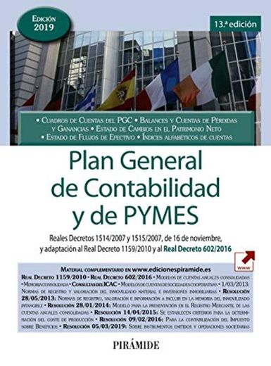 Plan General de Contabilidad y de PYMES: Reales Decretos 1514/2007 y 1515/2007,