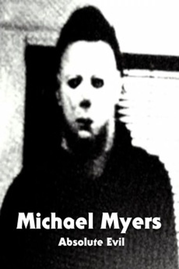 Película Michael Myers: Absolute Evil