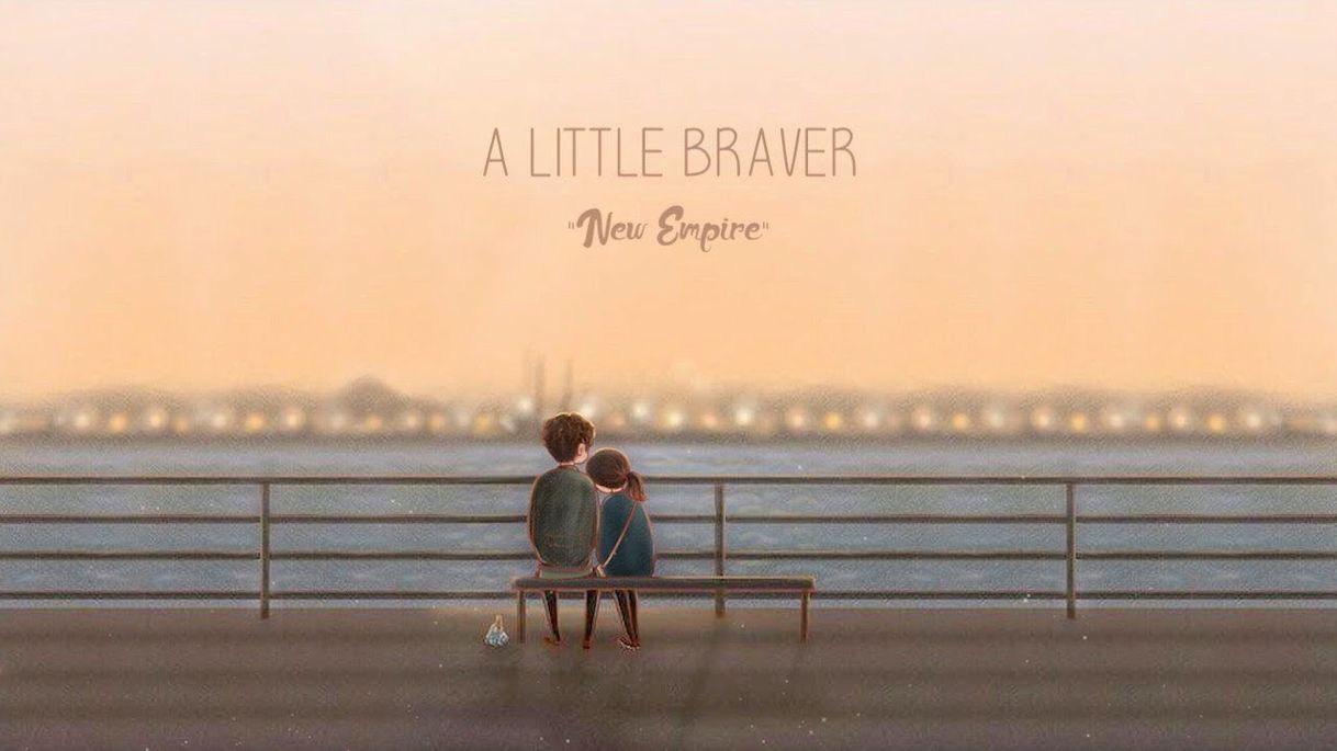Canción A Little Braver