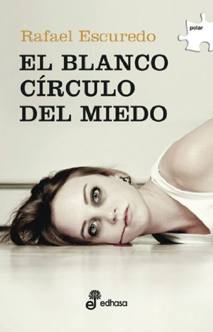 Libro El blanco círculo del miedo