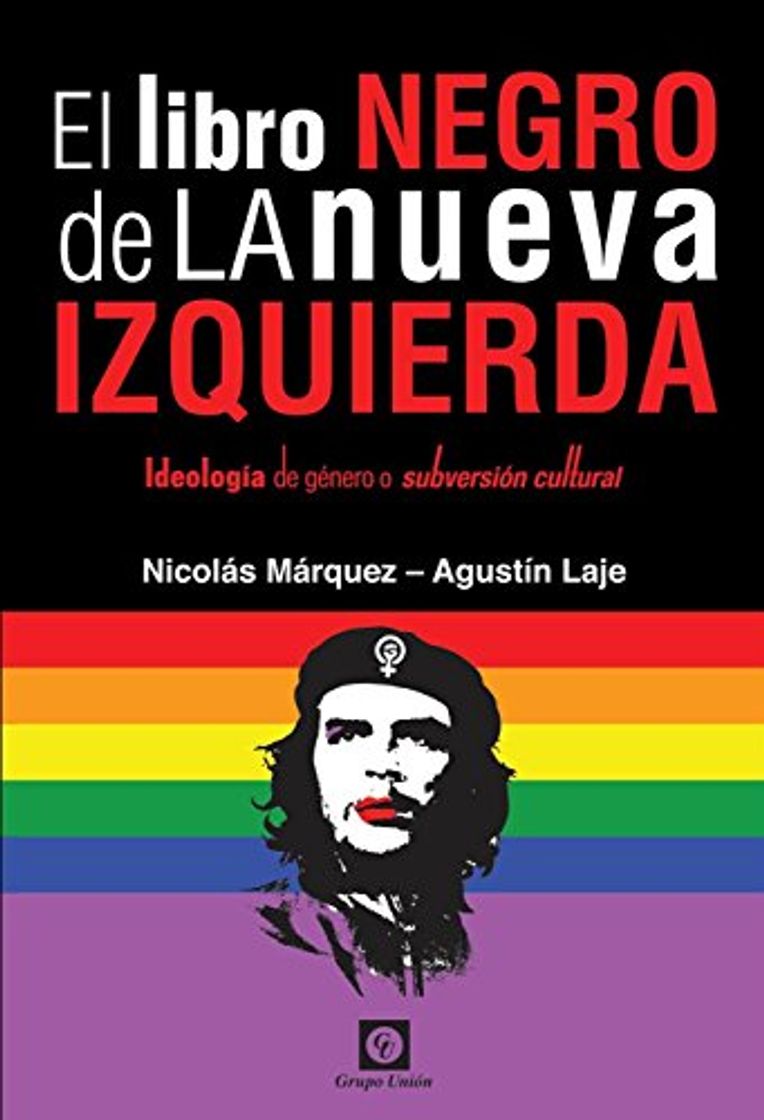 Libro El Libro Negro de la Nueva Izquierda