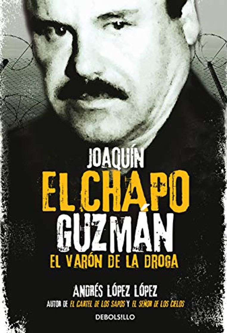 Book Joaquín El Chapo Guzmán: El Varón de la Droga