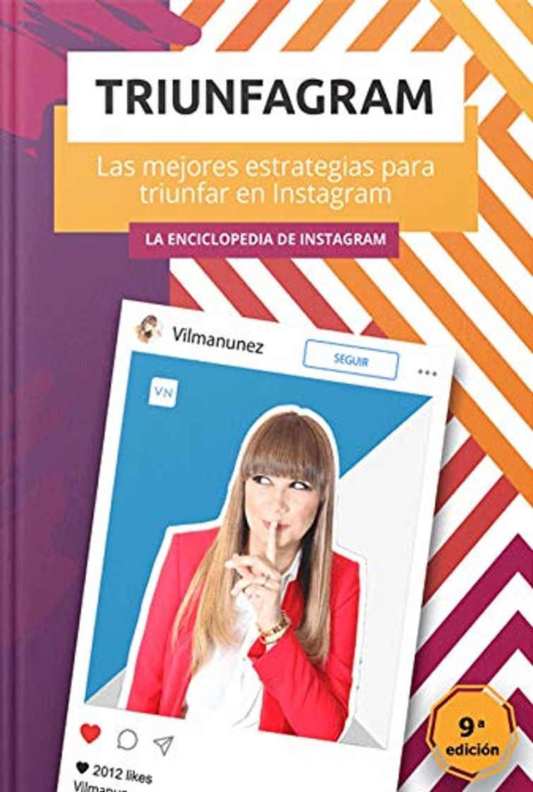 Book Triunfagram: Las mejores estrategias, tácticas y herramientas para triunfar en Instagram