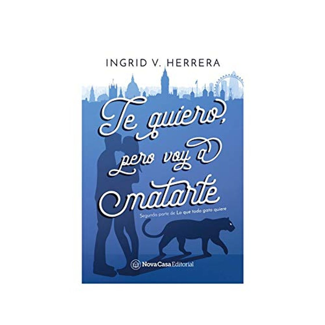 Libro Te quiero, pero voy a matarte