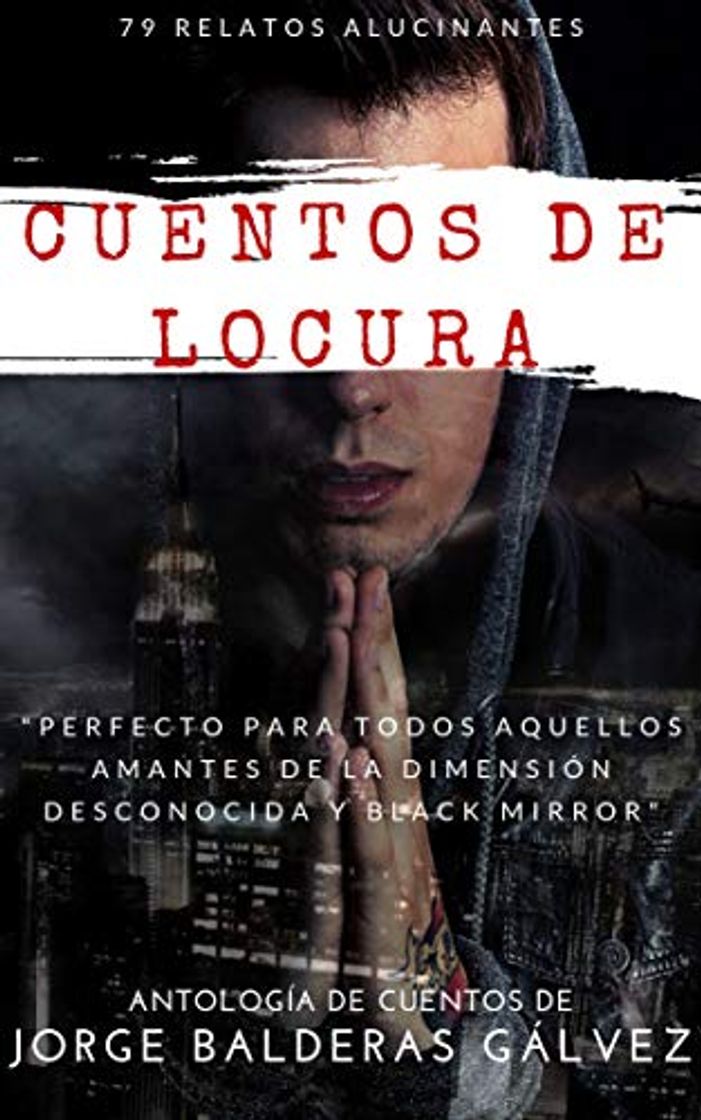 Cuentos de Locura, Amor y Otras Perversiones