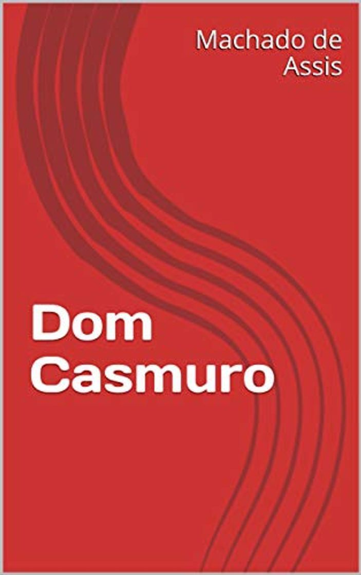 Libro Dom Casmuro