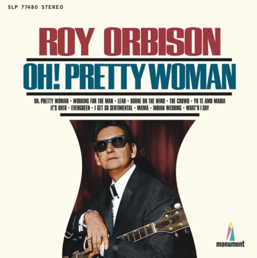 Oh Pretty Woman - Roy Orbison 