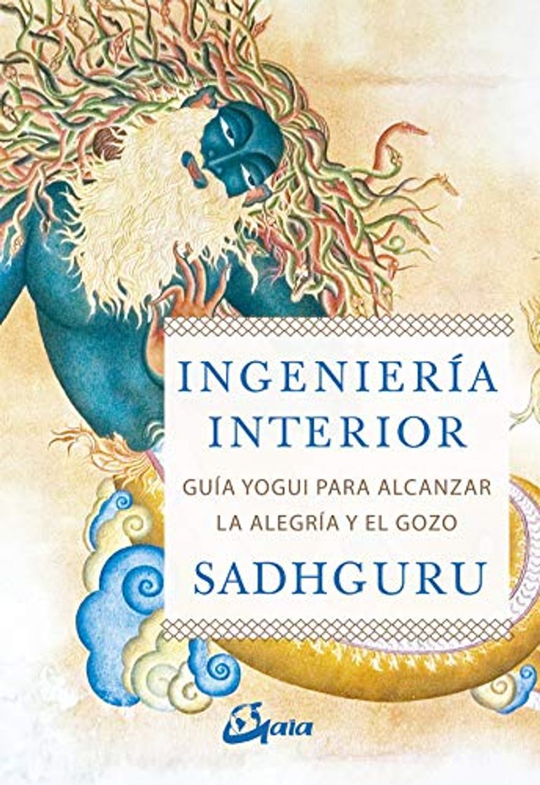 Libro Ingeniería interior. Guía yogui para alcanzar la alegría y el gozo