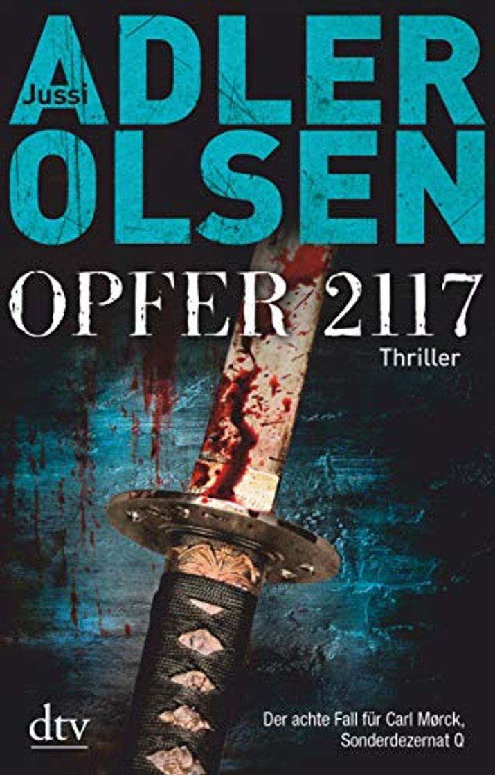 Book Opfer 2117: Der achte Fall für Carl Mørck, Sonderdezernat Q, Thriller