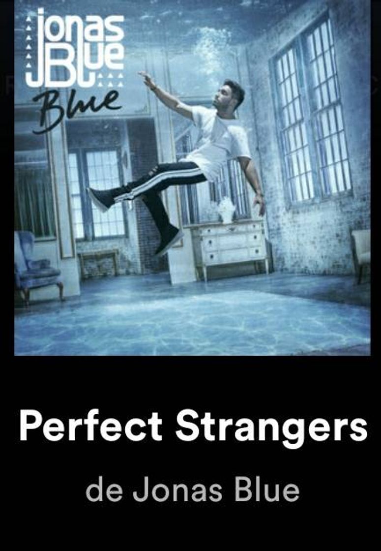 Canción Perfect strangers. 💙💙💙 si te gusta