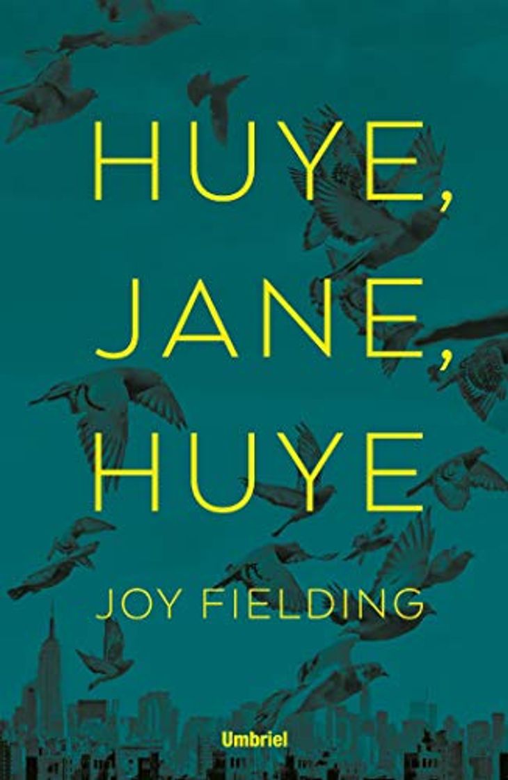 Book ¡Huye, Jane, huye!