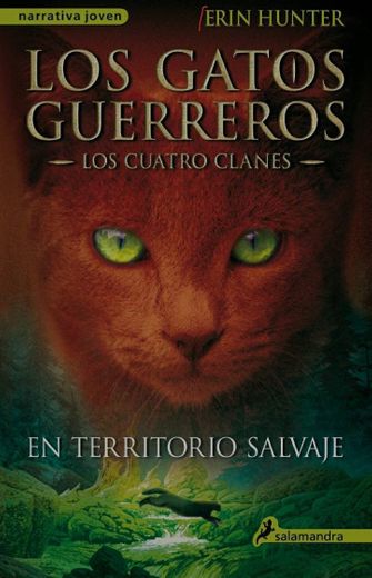 Los gatos guerreros: En territorio salvaje