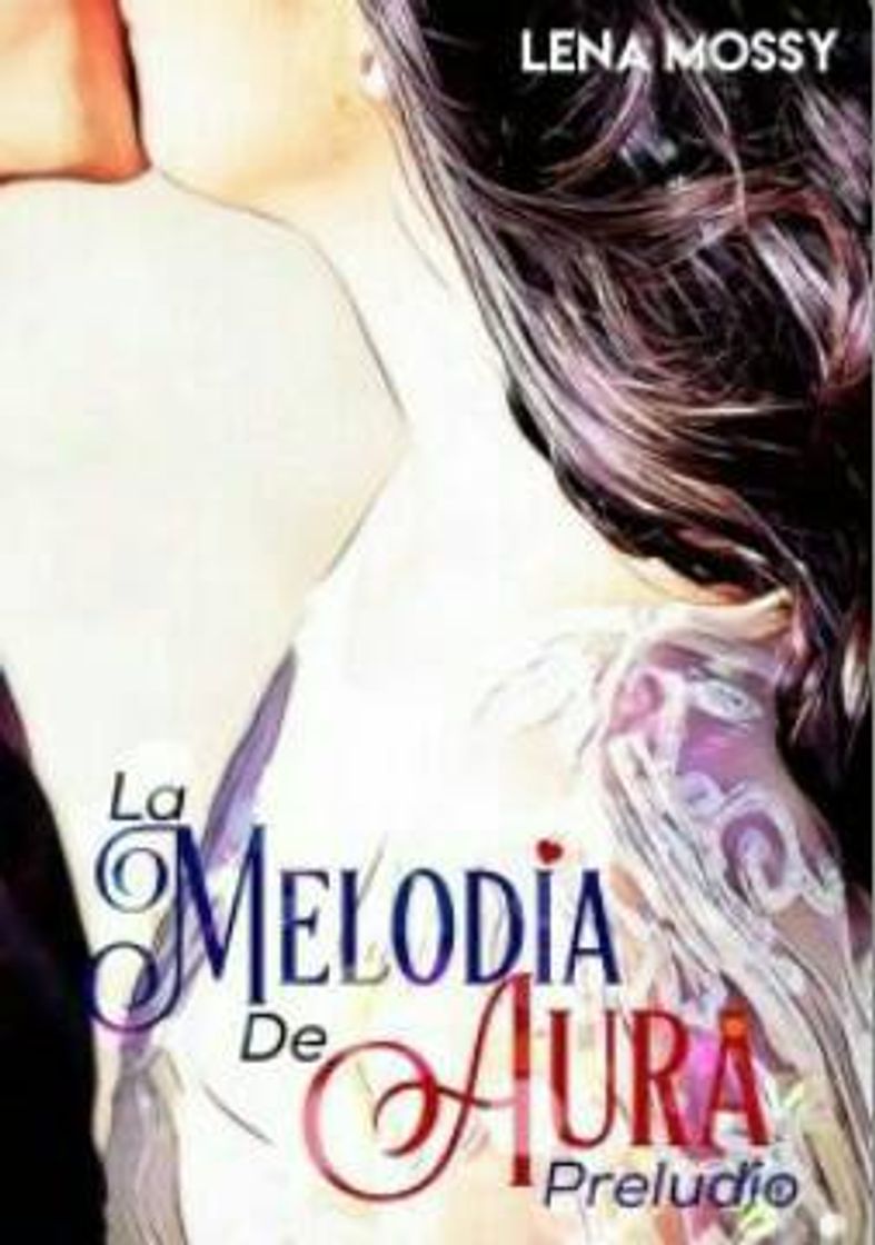 Libro La Melodía de Aura: Preludio