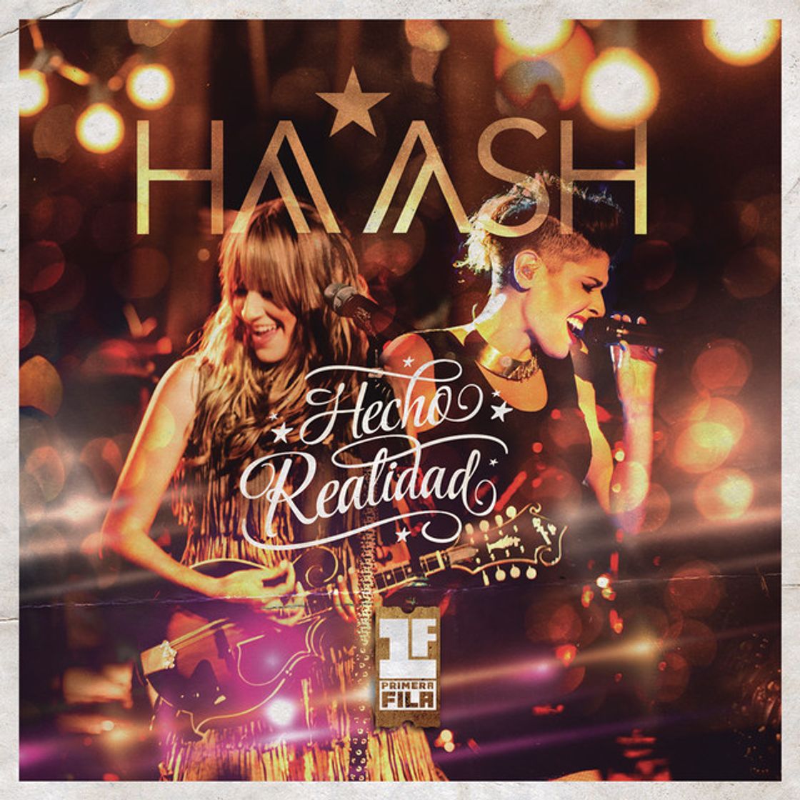 Lo Aprendí de Ti - HA-ASH Primera Fila - Hecho Realidad [En Vivo]
