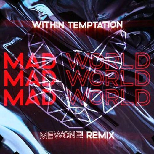 Mad World (MewOne! Remix)