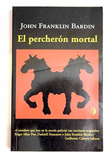 Percheron Mortal, El