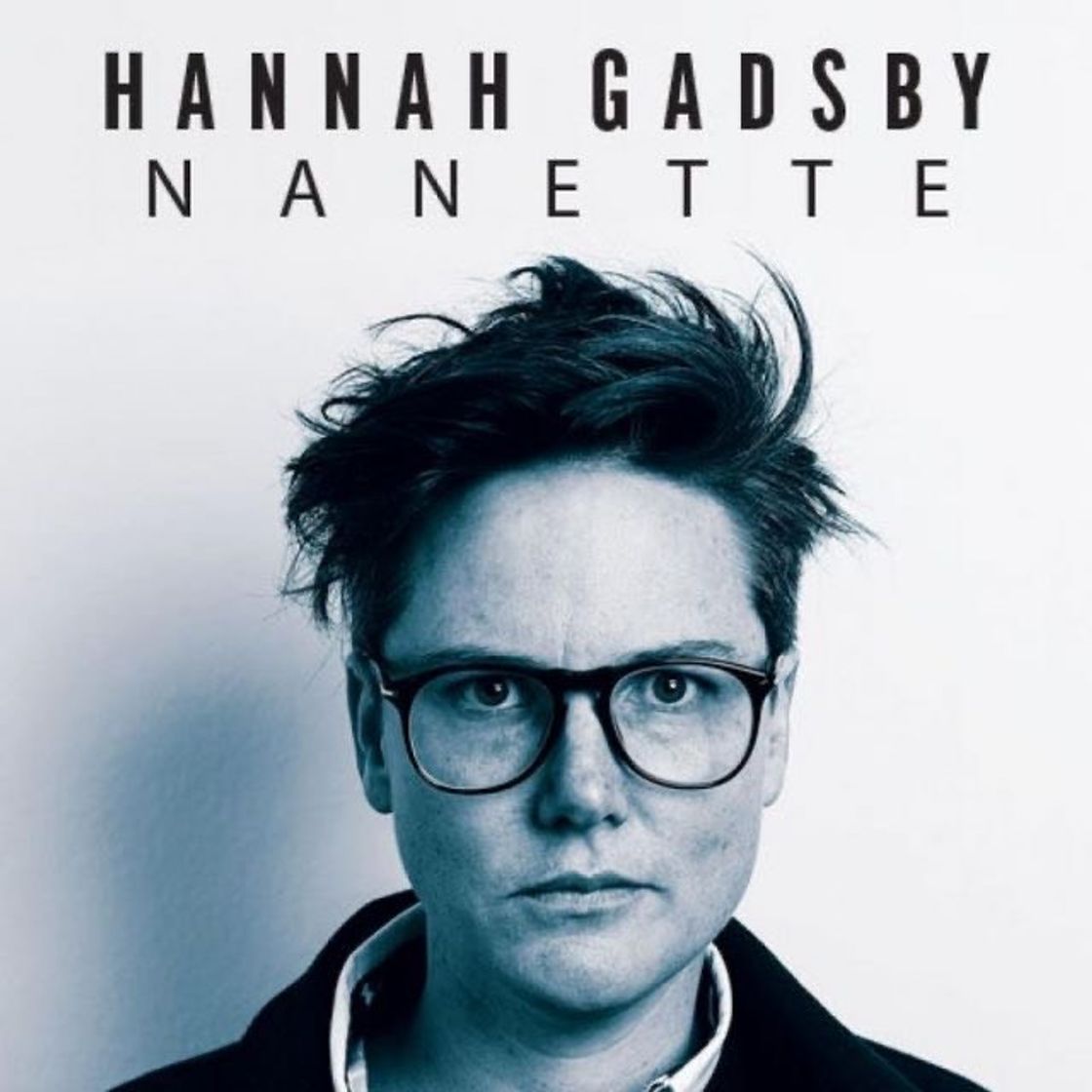 Fashion Hannah Gadsby: Nanette 