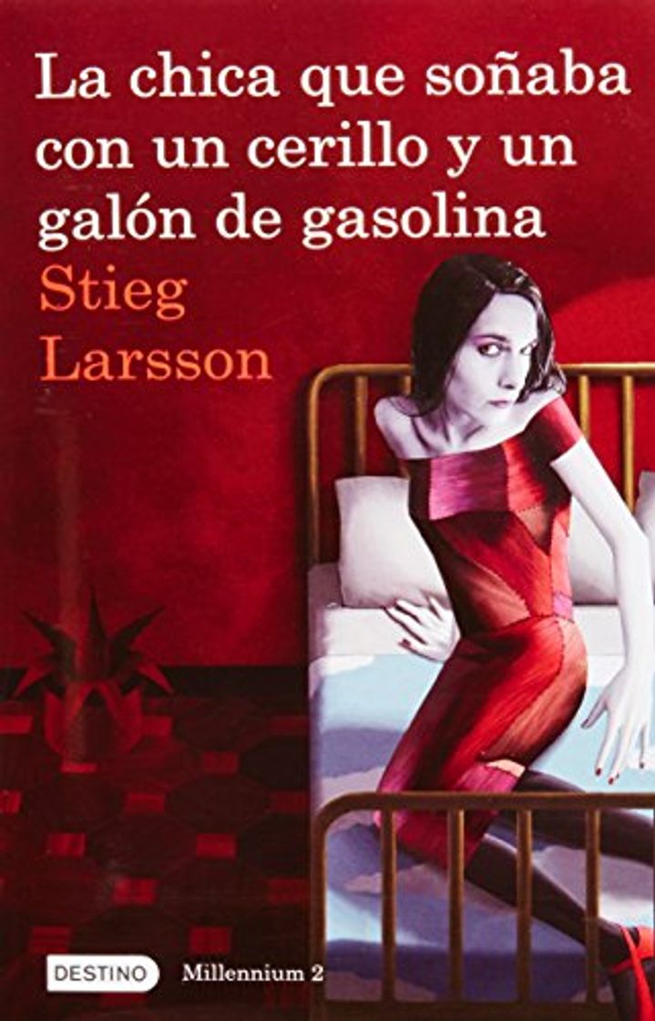 Book La chica que sonaba con un cerillo y un galon de gasolina