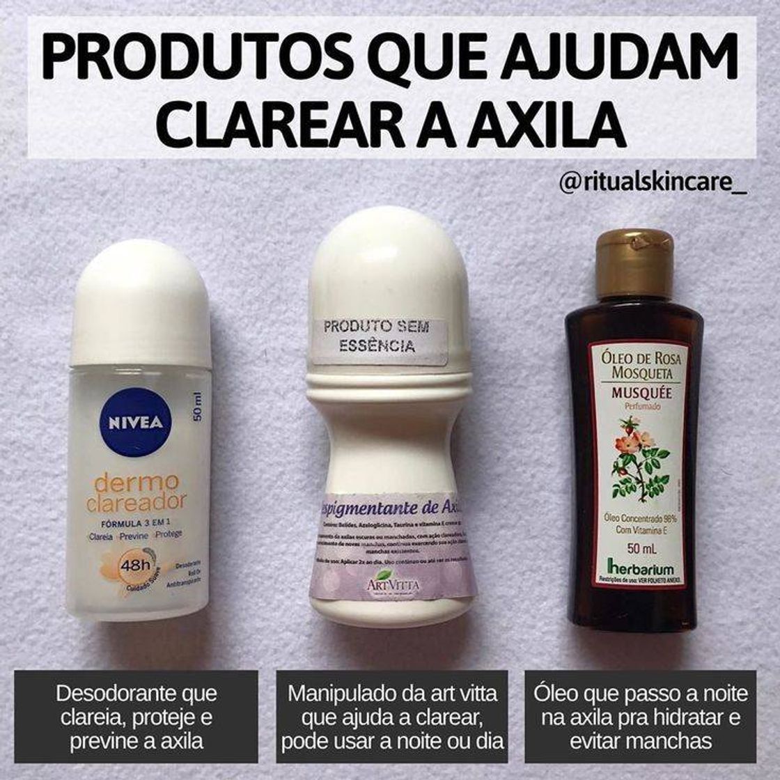 Moda Produtos que ajudam a clariar as axilas...