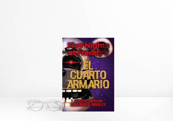 Book Five Nights at Freddy's. El cuarto armario