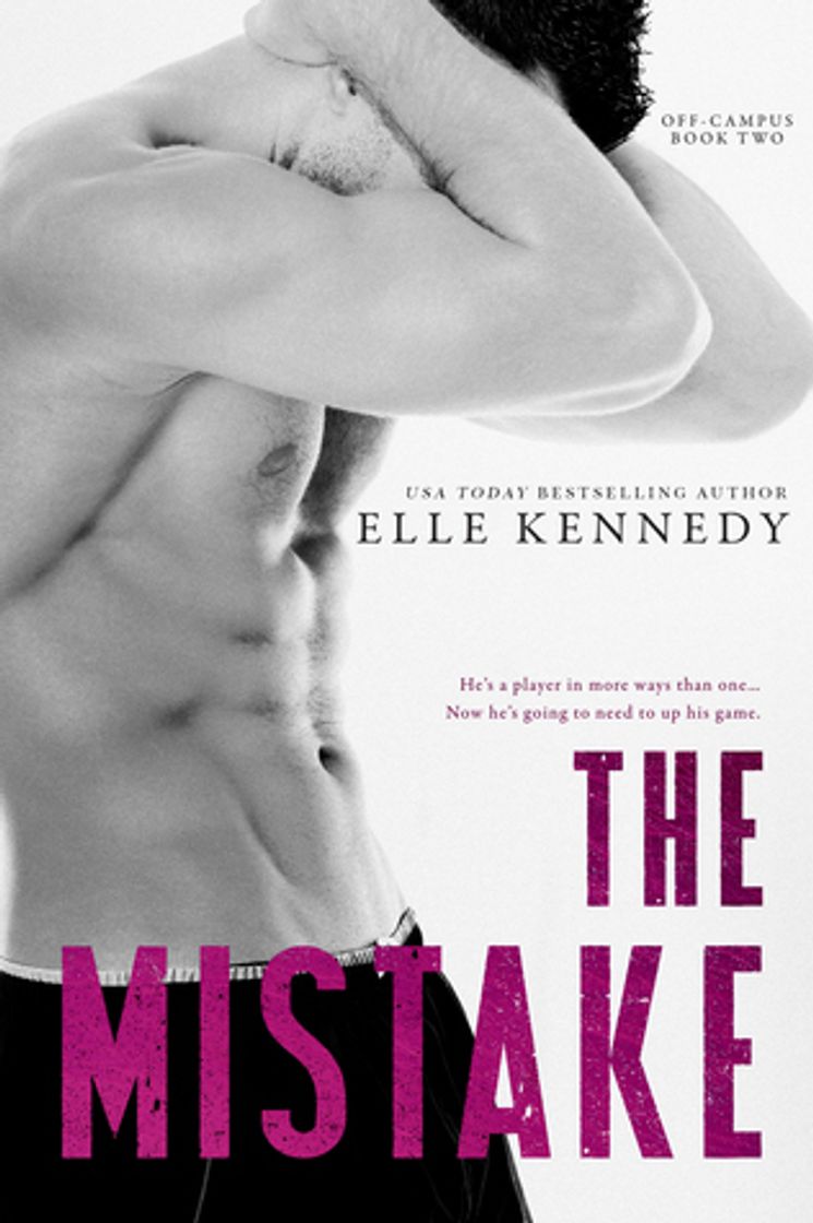 Book The Mistake (Off-Campus #2) by Elle Kennedy