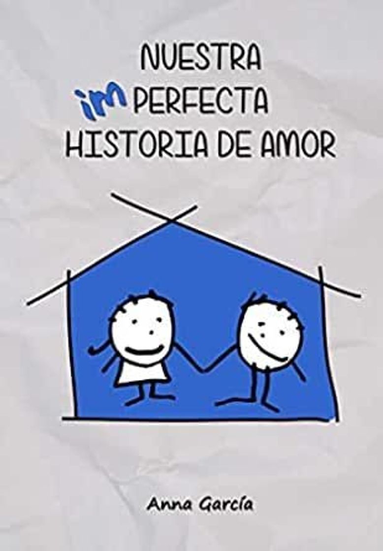 Book Nuestra imperfecta historia de amor by Anna Garcia 