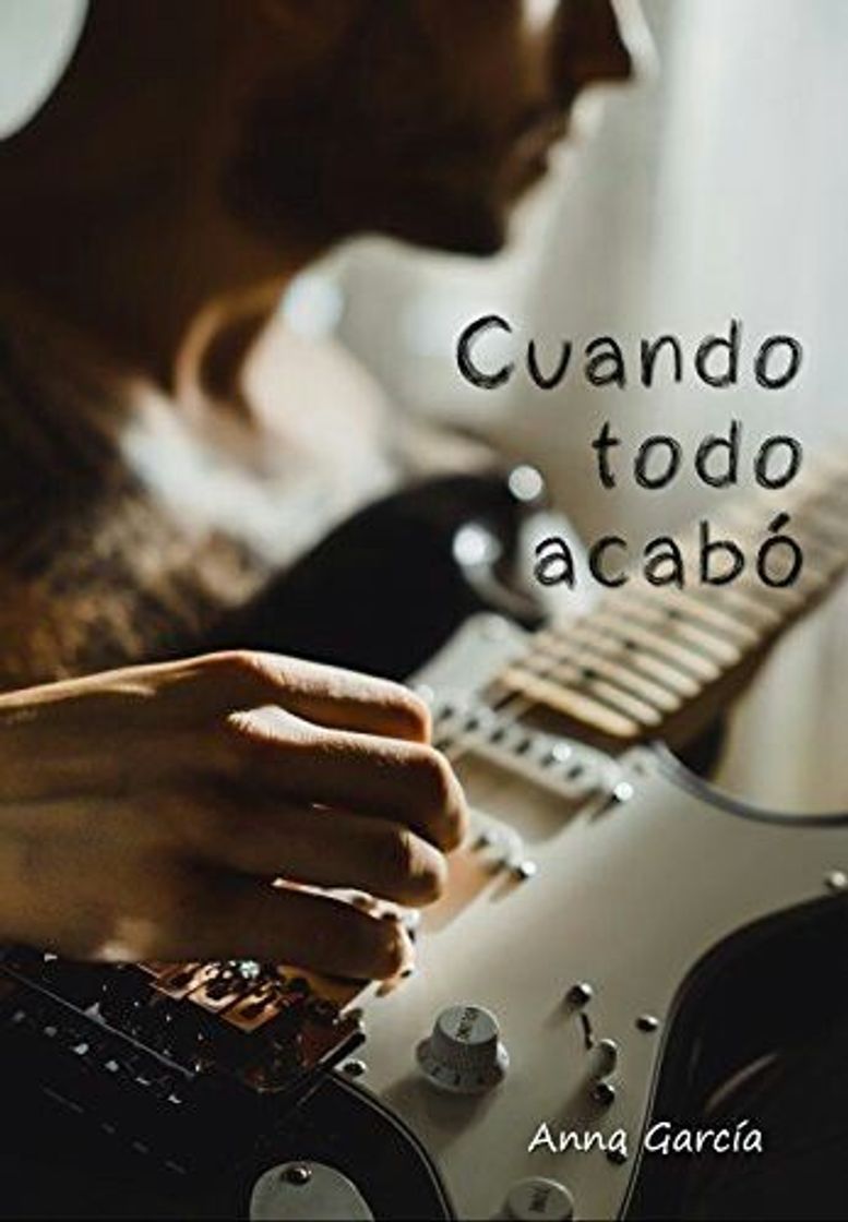 Book Cuando todo acabó by Anna Garcia 