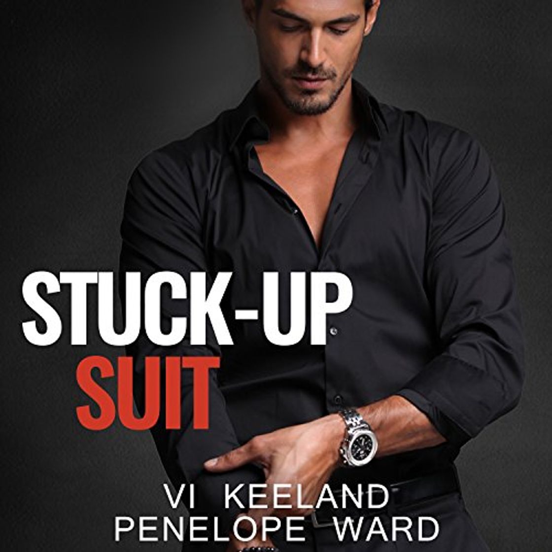Book Stuck-Up Suit by Vi Keeland 

