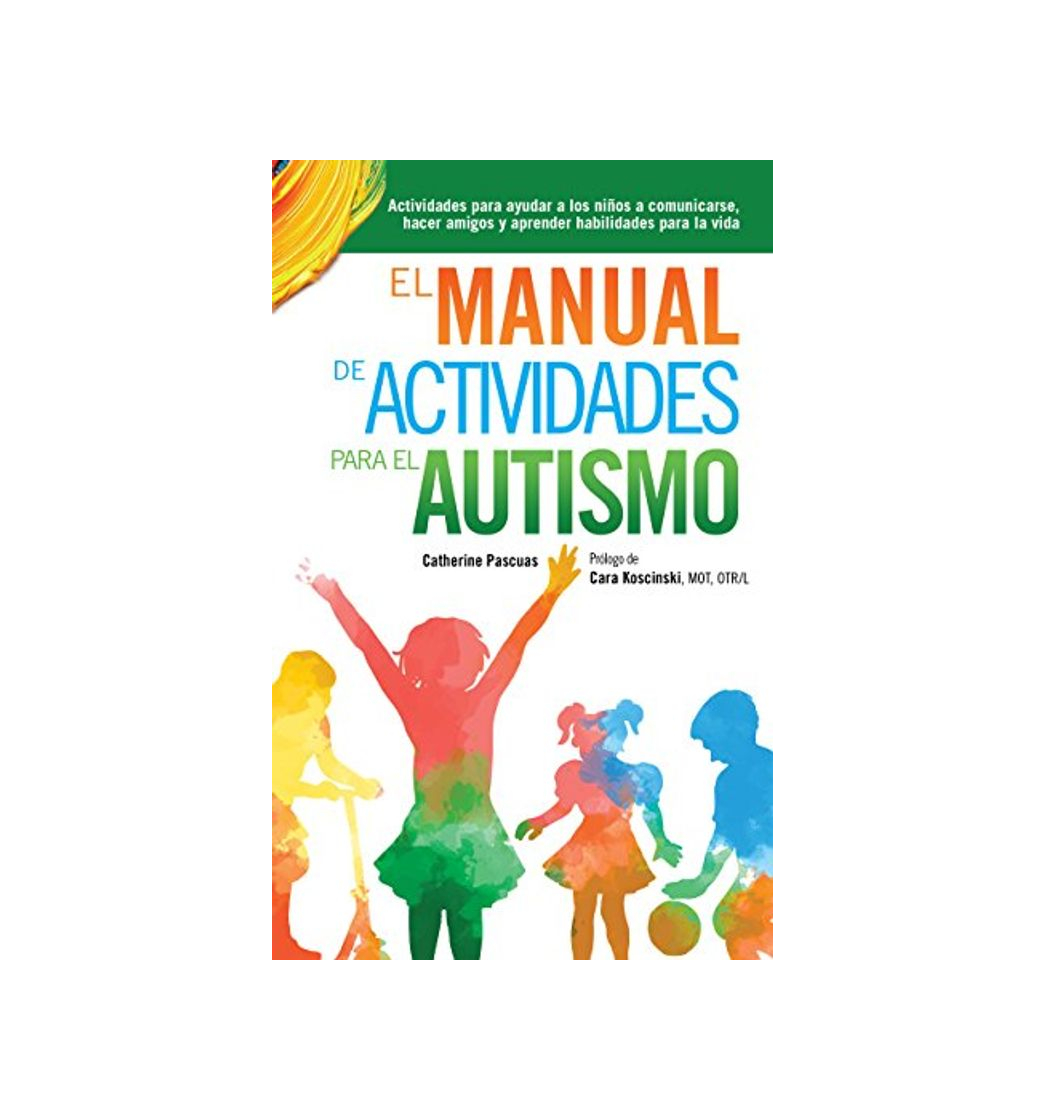 Productos El Manual de Actividades para el Autismo: Actividades para ayudar a los