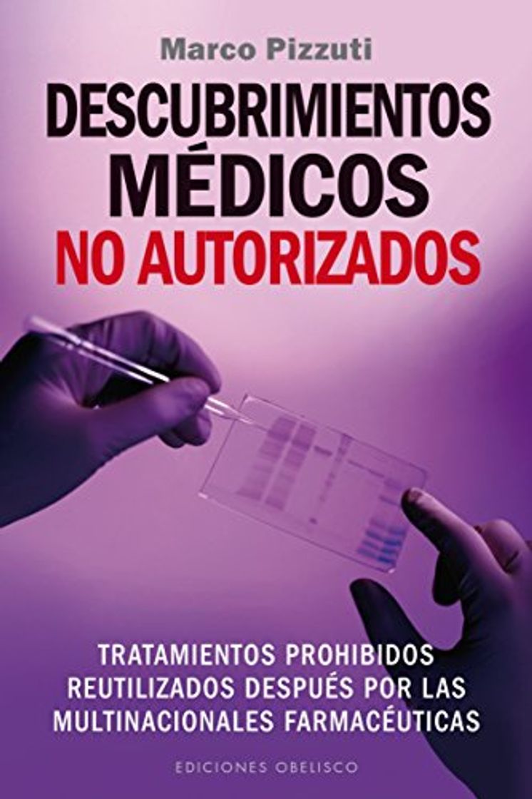 Libros Descubrimientos Médicos No Autorizados