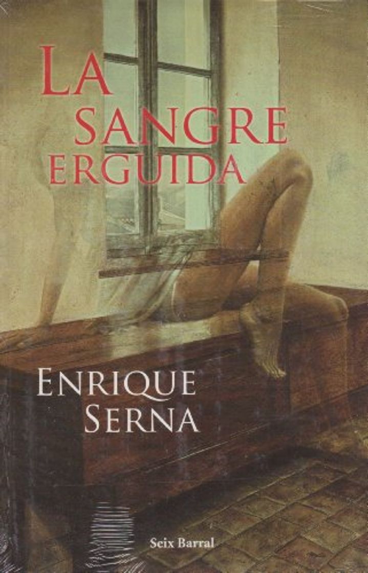 Libro La sangre erguida