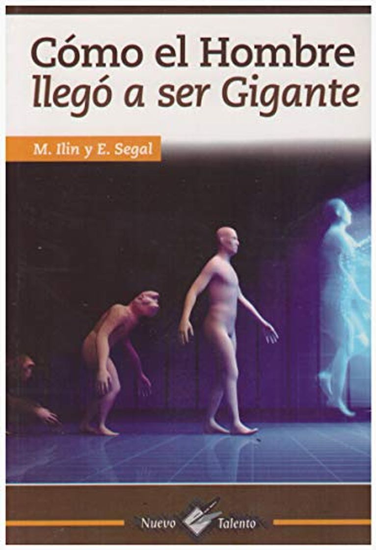 Libros Como El Hombre Llego a Ser Gigante