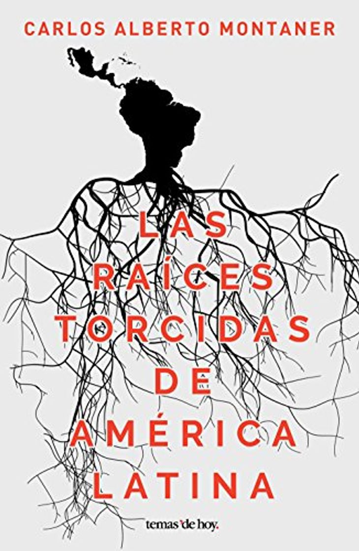 Libro Las raíces torcidas de America Latina