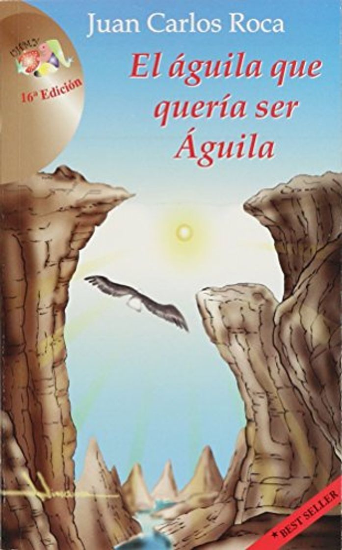 Libro EL ÁGUILA QUE QUERÍA SER ÁGUILA