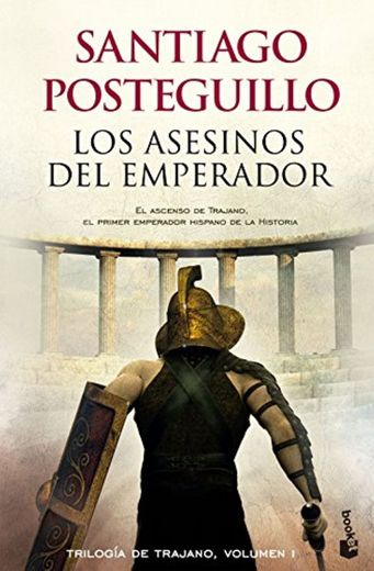 Los asesinos del emperador: El ascenso de Trajano