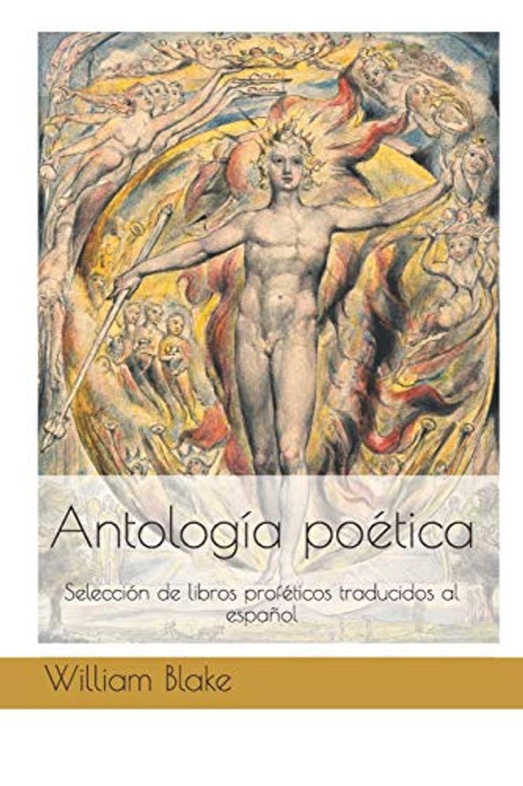 Books William Blake Antología poética: Selección de libros proféticos traducidos al español